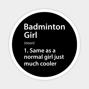 Badminton Girl Definition Magnet